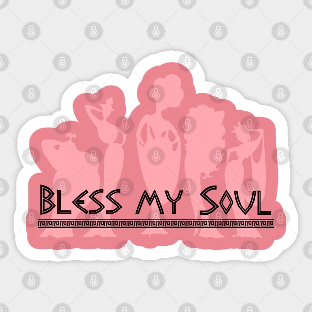 Bless my Soul... Sticker by TreyLemons